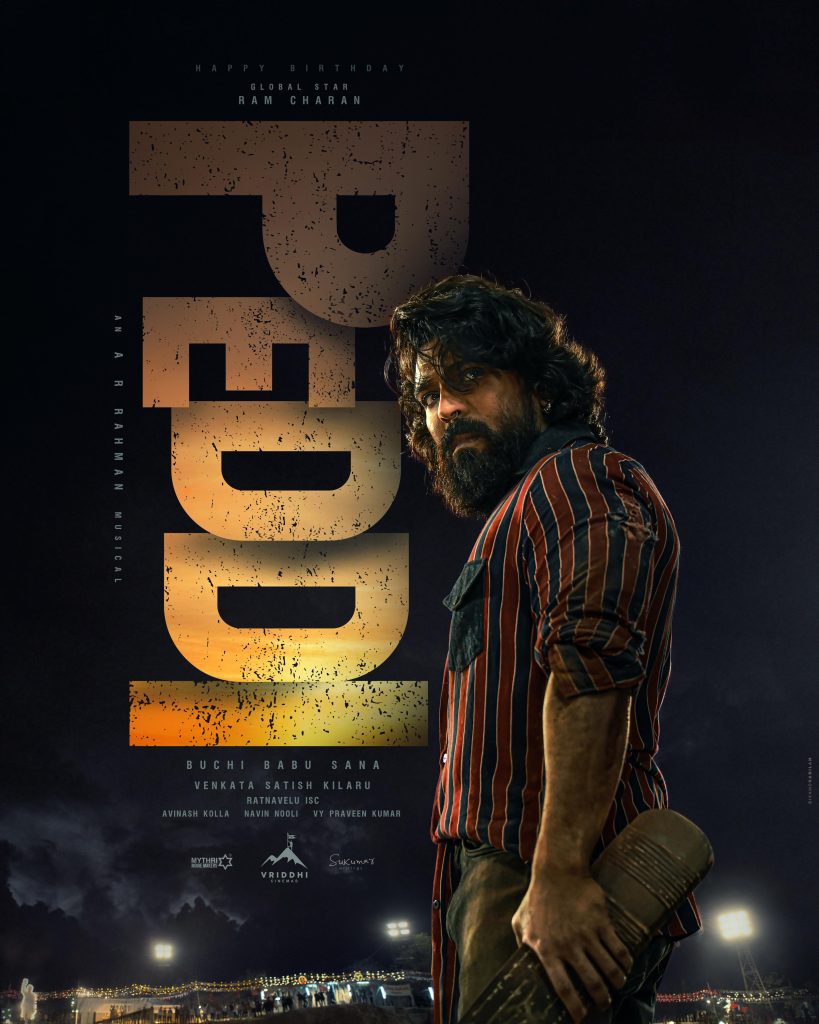 Ram Charan PEDDI; 1st Look Out